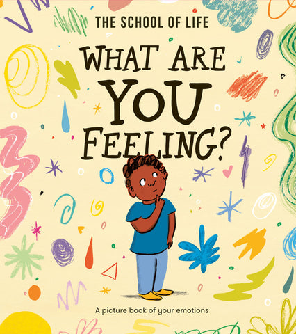 WHAT ARE YOU FEELING-SCHOOL OF LIFE